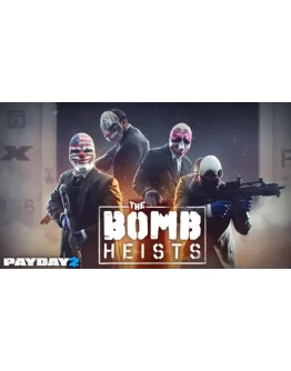 PAYDAY 2: The Bomb Heists DLC SteamGift/RU+CIS
