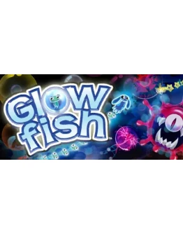 Glowfish (Steam Key/Region Free)