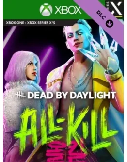Dead by Daylight: ALL-KILL XBOX ONE XS Ключ