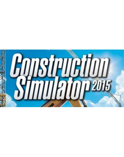 Construction Simulator 2015 (STEAM КЛЮЧ)