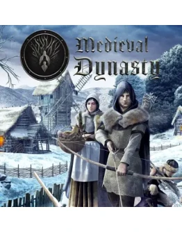 MEDIEVAL DYNASTY STEAM КЛЮЧ