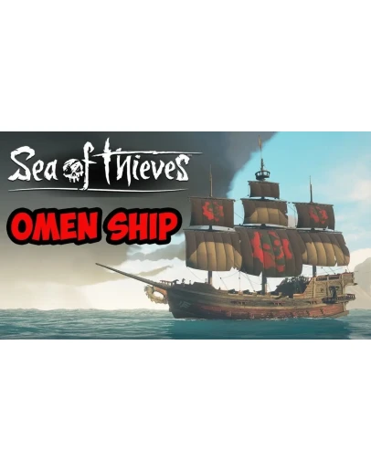 Sea of Thieves Omen Ship Bundle (DLC) XBOX ключ