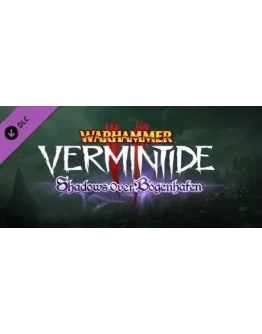 Warhammer: Vermintide 2 - Shadows Over Bgenhafen (DLC)