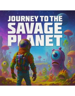 Journey to the Savage Planet (STEAM ключ) РУ+СНГ