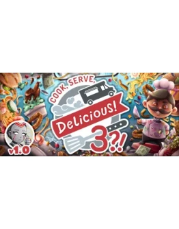 Cook, Serve, Delicious! 3?! СТИМ КЛЮЧ ГЛОБАЛЬНЫЙ