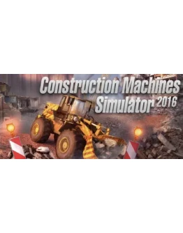 Construction Machines Simulator 2016 (Steam Key GLOBAL)