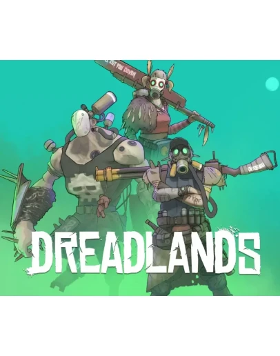 Dreadlands (Steam ключ) REGION FREE/GLOBAL + Бонус