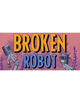 Broken Robot (Steam key/Region free)
