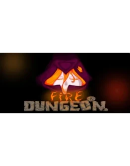 Fire and Dungeon (Steam key/Region free)