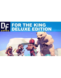 For The King Deluxe STEAM аккаунт на 90 дней
