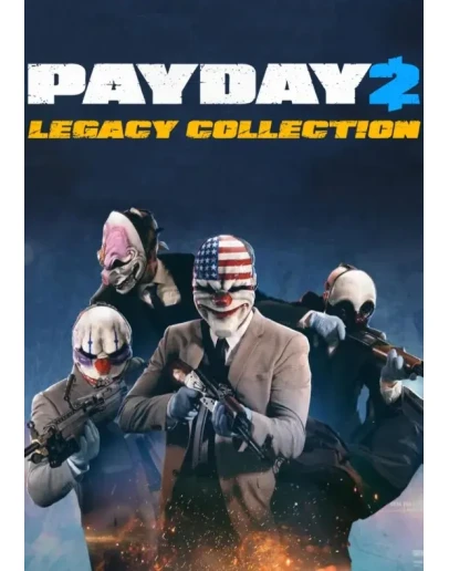 PAYDAY 2: Legacy Collection (Аренда Steam 7 дней)