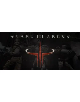 QUAKE 3 III Arena + Team Arena (Steam Ключ / Global)