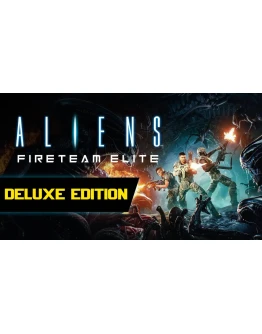 Aliens: Fireteam Elite DELUXE EDITION Steam аккаунт