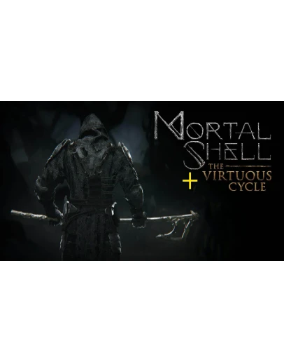 Mortal Shell +The Virtuous Cycle DLC Steam аккаунт