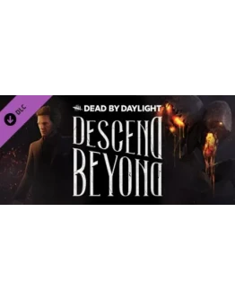 Dead by Daylight - Descend Beyond Chapter (DLC) STEAM