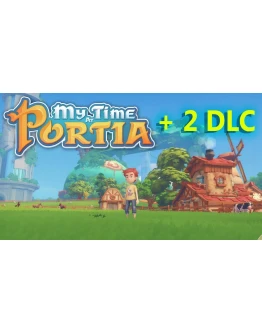 My Time At Portia + 2 DLC Steam аккаунтна 90 дней