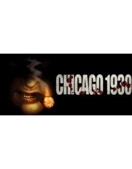 Chicago 1930 : The Prohibition (Steam Key/Region Free)