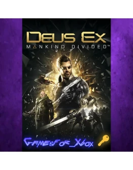 Deus Ex Mankind Divided XBOX Ключ