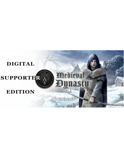 Medieval Dynasty +Digital Supporter Edition (STEAM) Medieval Dynasty +Digital Supporter Edition (STEAM)