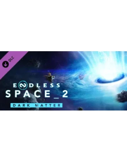 Endless Space 2 - Dark Matter (DLC) STEAM КЛЮЧ РФ+МИР