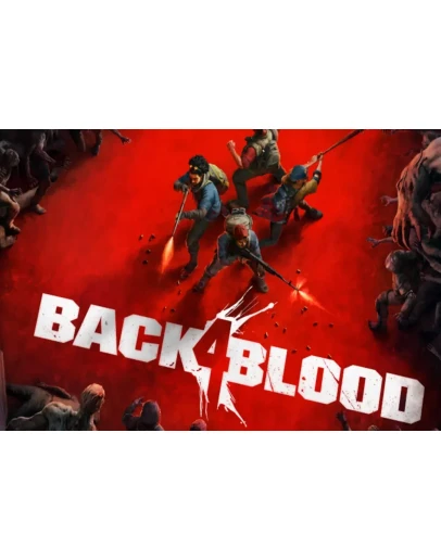 Back 4 Blood АКТИВАЦИЯ + ОНЛАЙН ИГРА С ДРУЗЬЯМИ Back 4 Blood АКТИВАЦИЯ + ОНЛАЙН ИГРА С ДРУЗЬЯМИ