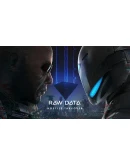 Raw Data VR SteamРФ+Весь МирKey + Бонус