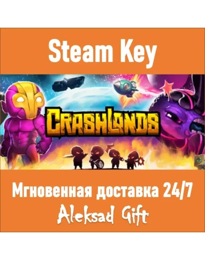 Crashlands (Steam ключ) REGION FREE/GLOBAL + Бонус