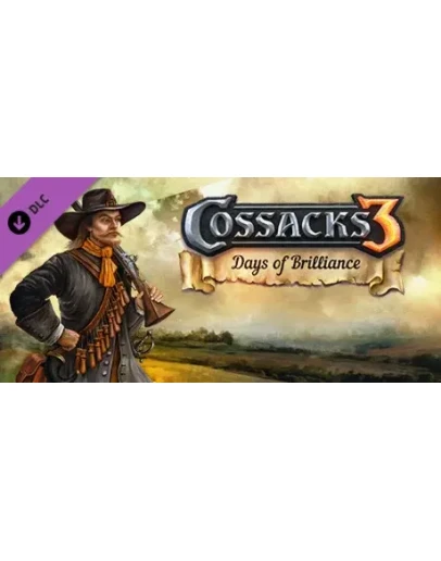 Cossacks 3: Days of Brilliance / Дни Великолепия (DLC)