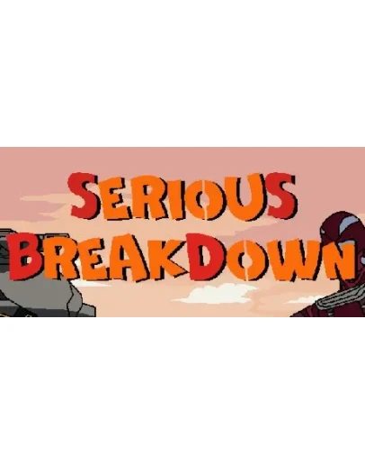 Serious Breakdown (Steam key/Region free)