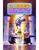 RUBBER BANDITS XBOX ONE/ SERIES XS / WIN10КЛЮЧ