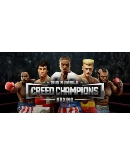 Big Rumble Boxing Creed Champions (Steam Ключ / Global)