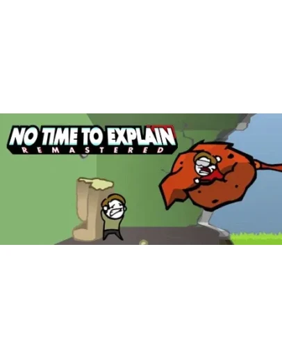 No Time To Explain Remastered STEAM GIFT РОССИЯ