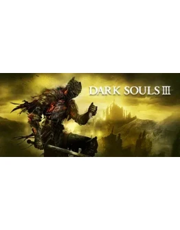 DARK SOULS 3 III АВТОДОСТАВКА STEAM РОССИЯ DARK SOULS 3 III АВТОДОСТАВКА STEAM РОССИЯ