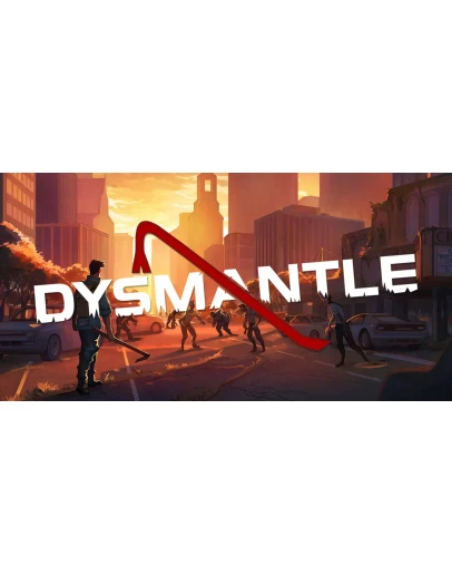DYSMANTLE (STEAM) Аккаунт Region Free