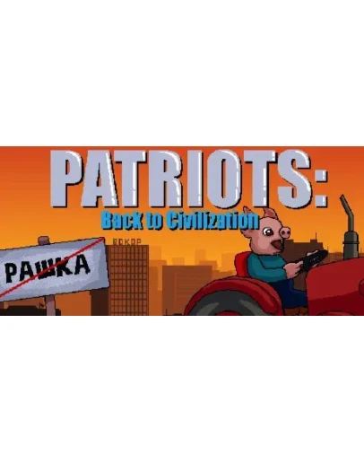 Patriots: Back to Civilization (Steam key/Region free) Patriots: Back to Civilization (Steam key/Region free)