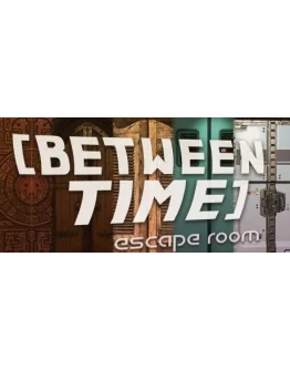 Between Time: Escape Room АВТОДОСТАВКА STEAM РОССИЯ Between Time: Escape Room АВТОДОСТАВКА STEAM РОССИЯ