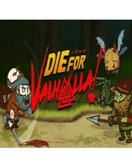 Die for Valhalla! (Steam key / Region Free) Die for Valhalla! (Steam key / Region Free)