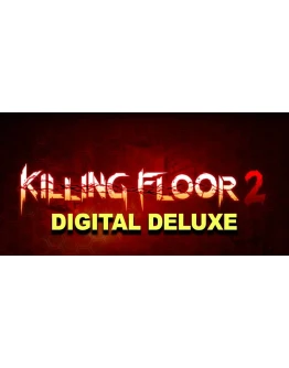 Killing Floor 2 Deluxe Edition STEAM Аккаунтна 90 дней