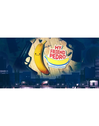 My Friend Pedro (STEAM) АккаунтRegion Freeна 90 дней