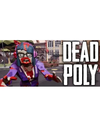 DeadPoly АВТОДОСТАВКА STEAM GIFT РОССИЯ