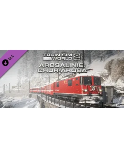 Train Sim World 2 Arosalinie Chur Arosa Route Add-On