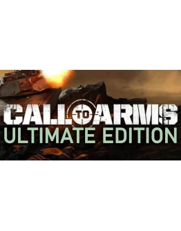 Call to Arms Ultimate Edition (STEAM) Аккаунт