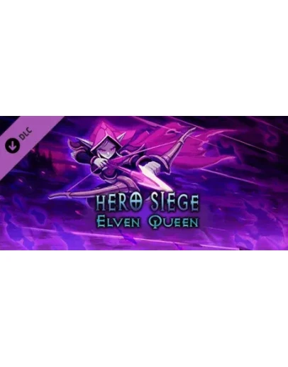 Hero Siege - Elven Queen (Skin) DLC STEAM РОССИЯ