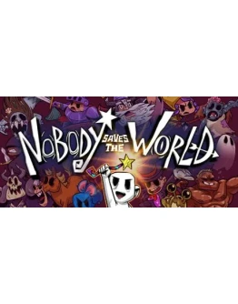 Nobody Saves the World АВТОДОСТАВКА STEAM GIFT РОССИЯ