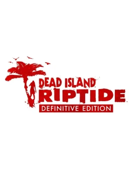 Dead Island RiptideDefinitive (STEAM) АккаунтGLOBAL