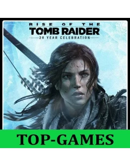Rise of the Tomb Raider 20 Year Celebration