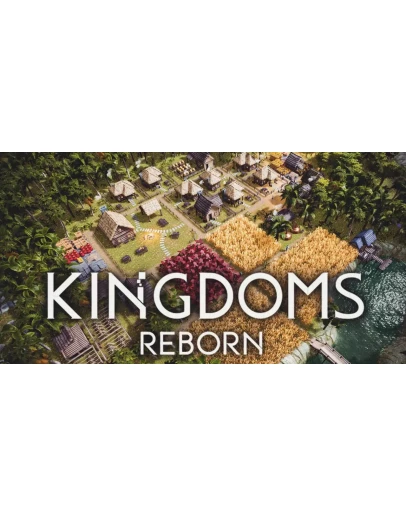 Kingdoms Reborn (STEAM) Аккаунт GLOBAL