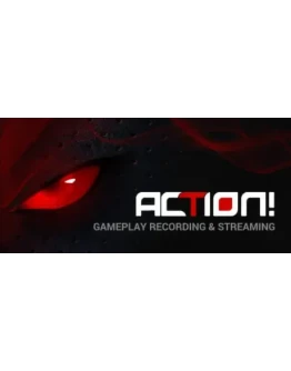 Action! - Gameplay Recording &amp Streaming STEAM РОССИЯ