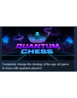 Quantum Chess АВТОДОСТАВКА STEAM GIFT РОССИЯ