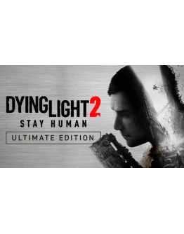 Dying Light 2 ULTIMATE Global Steam + БОНУСЫ